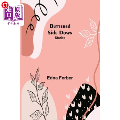海外直订Buttered Side Down: Stories 黄油面朝下:故事
