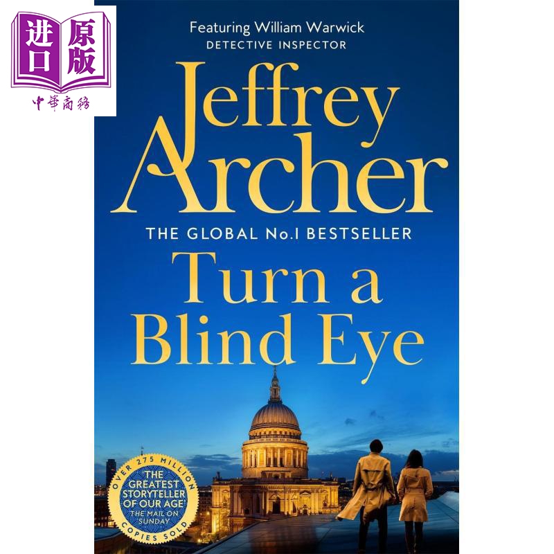 杰弗里阿切尔 警探生涯第三部作品 视而不见 Turn a Blind Eye 英文原版 Jeffrey Archer 一览无余作者【中商原版】