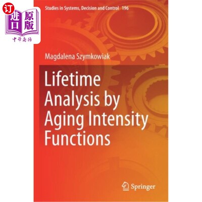 海外直订Lifetime Analysis by Aging Intensity Functions 利用老化强度函数进行寿命分析