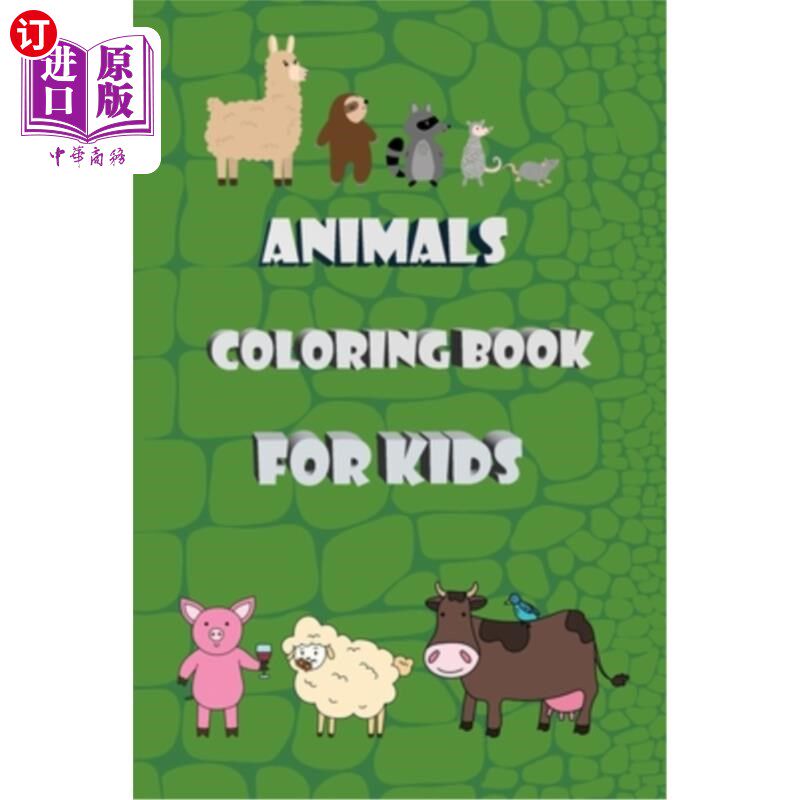 海外直订ALPHABETS ANIMALS COLORING BOOK FOR KIDS Little Kids Age 4-8: Basic Coloring Boo 4-8岁的孩子:基本的儿童着色