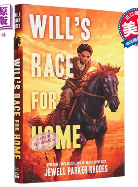 威尔的家园竞赛 Wills Race for Home 英文原版 Jewell Parker Rhodes 青少年文学 冒险流行小说【中商原版】