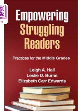 海外直订Empowering Struggling Readers: Practices for the Middle Grades 赋予挣扎的读者力量:中学学生的实践