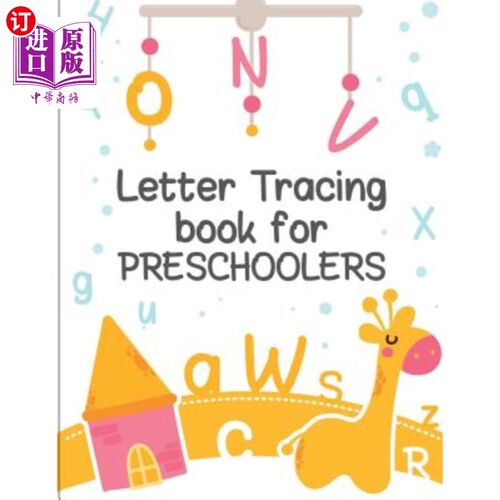 海外直订Letter Tracing Book for Preschoolers: letter tracing preschool, letter tracing,  学龄前儿童追信簿：追信学前