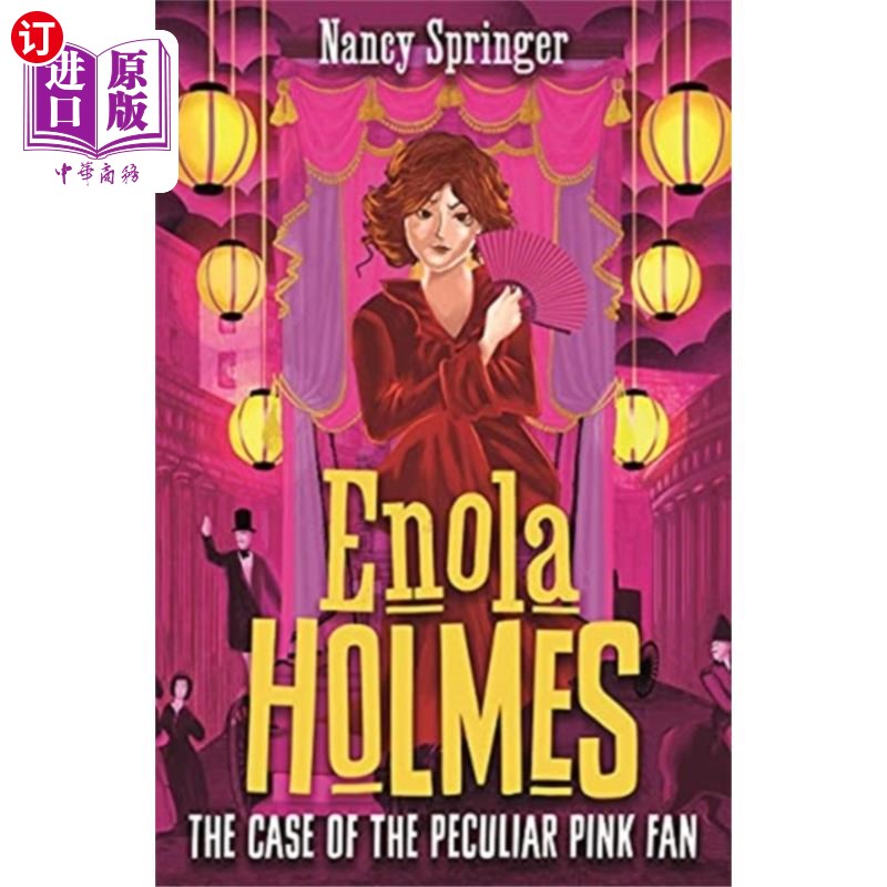 海外直订Enola Holmes 4: The Case of the Peculiar Pink Fan 《伊诺拉·福尔摩斯:奇特粉扇案