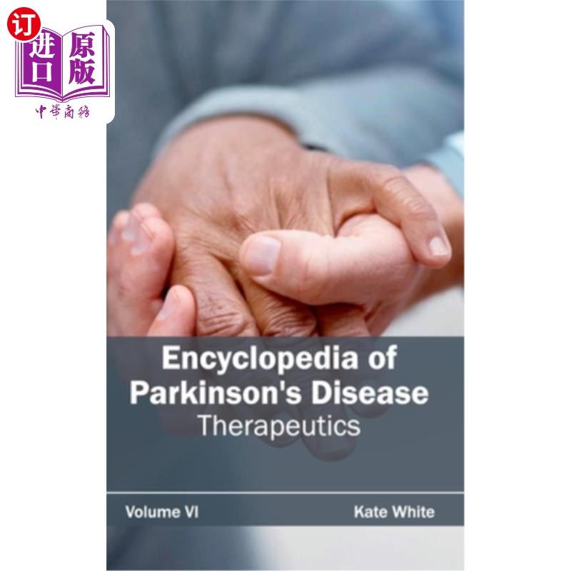 海外直订医药图书Encyclopedia of Parkinson's Disease: Volume VI (Therapeutics) 帕金森病百科全书：第六卷（治疗学）