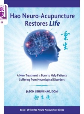 海外直订医药图书Hao Neuro-Acupuncture Restores Life: A New Treatment is Born to Help Patients Su 皓神经针刺恢复生命