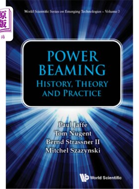 海外直订Power Beaming: History, Theory and Practice 电力传输:历史、理论与实践