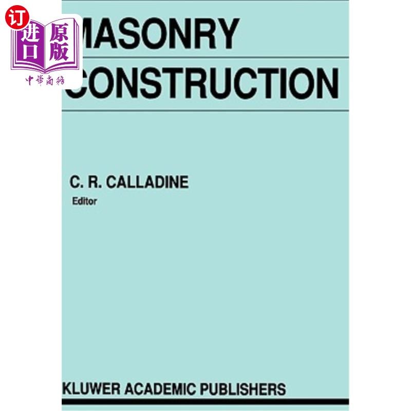 海外直订Masonry Construction: Structural Mechanics and Other Aspects 砌体施工：结构力学和其他方面