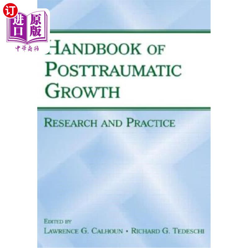 海外直订医药图书Handbook of Posttraumatic Growth: Research and Practice 创伤后生长手册：研究与实践