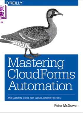 海外直订Mastering Cloudforms Automation: An Essential Guide for Cloud Administrators