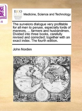 海外直订医药图书The Surveiors Dialogue Very Profitable for All Men to Peruse, Especially Lords o 《丈量官的对话》对