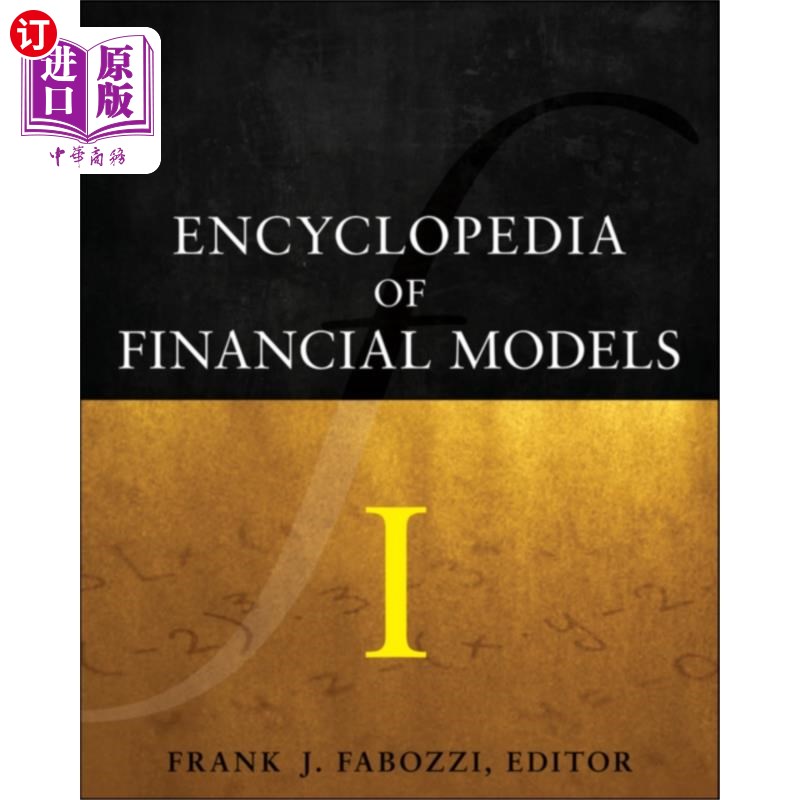 海外直订Encyclopedia of Financial Models, Volume I 金融模型百科全书，卷一