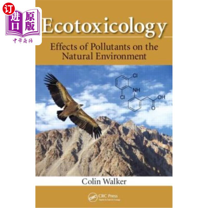 海外直订Ecotoxicology: Effects of Pollutants on the Natural Environment 生态毒理学:污染物对自然环境的影响