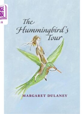 海外直订The Hummingbird's Tour 蜂鸟之旅