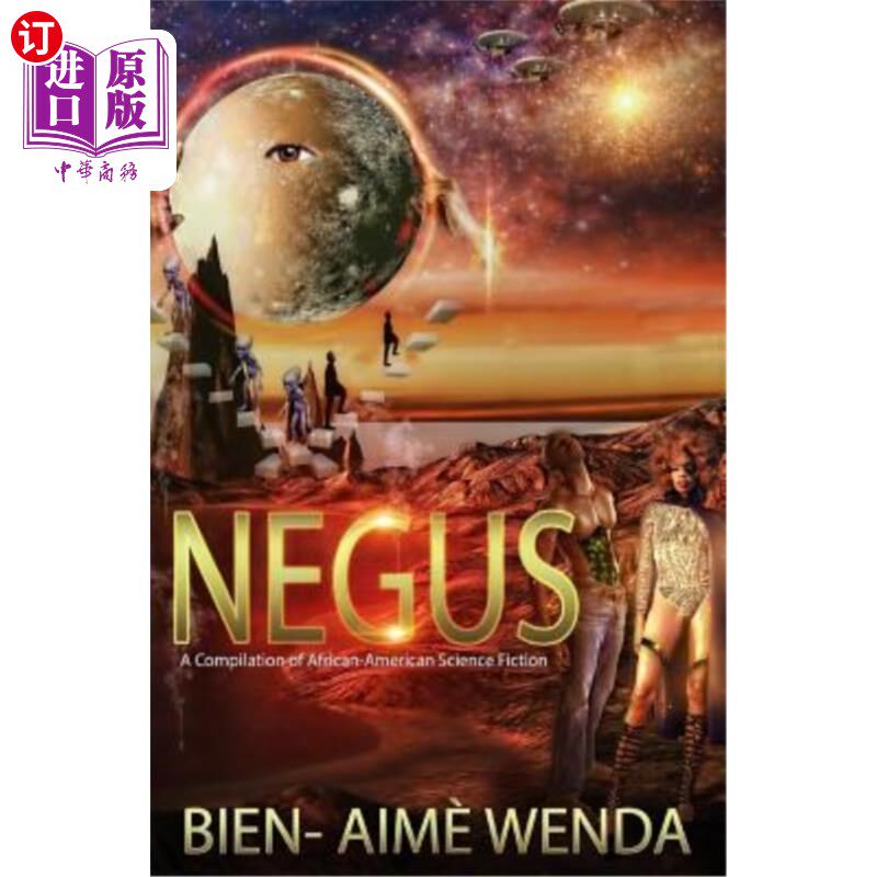 海外直订Negus: A Compilation of African-American Science Fiction 美国黑人科幻小说汇编