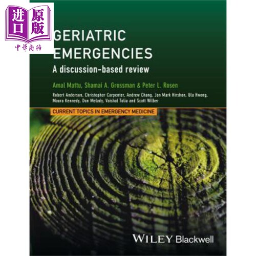 现货 老年紧急情况 基于讨论的回顾 Geriatric Emergencies A Discussion Based Review 英文原版 Amal Mattu【中商原版】Wiley