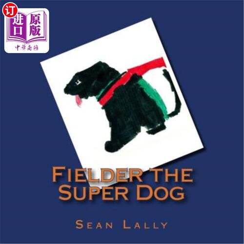 海外直订Fielder the Super Dog 超级狗菲尔德