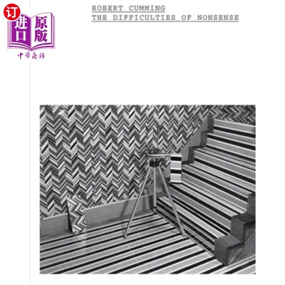 海外直订Robert Cumming: The Difficulties of Nonsense 罗伯特·卡明:胡说的困难