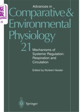 海外直订医药图书Mechanisms of Systemic Regulation: Respiration and Circulation 系统调节机制：呼吸和循环