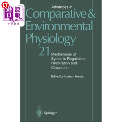 海外直订医药图书Mechanisms of Systemic Regulation: Respiration and Circulation 系统调节机制：呼吸和循环
