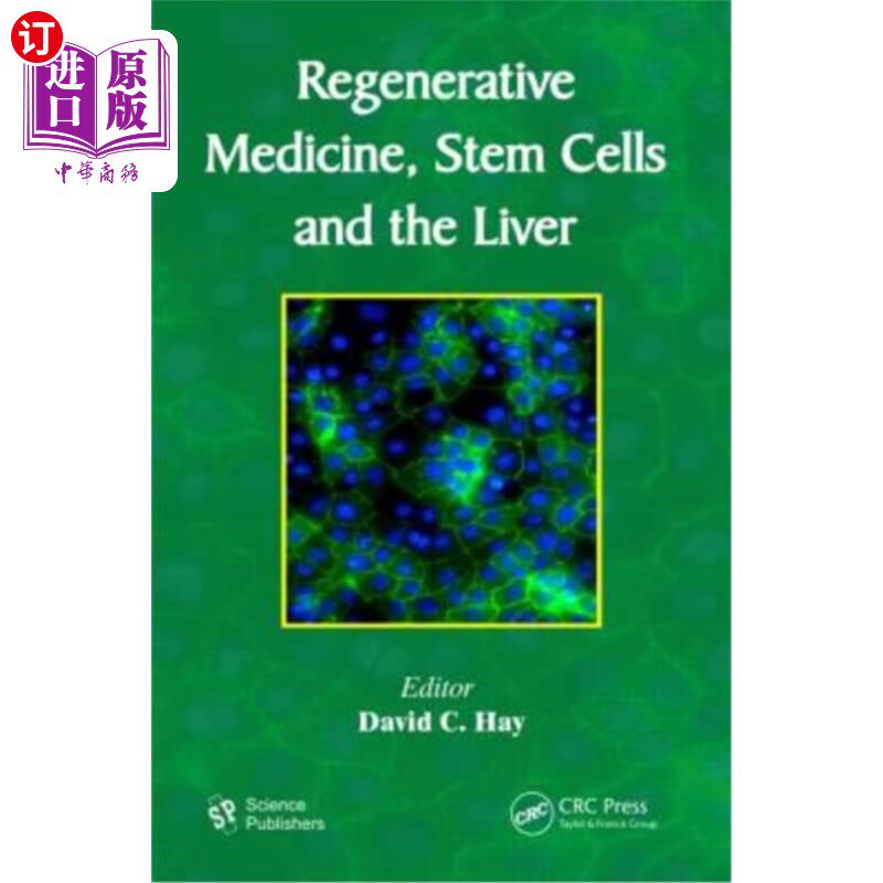 海外直订医药图书Regenerative Medicine, Stem Cells and the Liver 再生医学，干细胞和肝脏