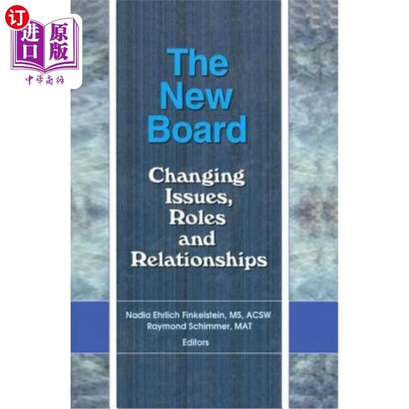 海外直订医药图书The New Board: Changing Issues, Roles and Relationships 新董事会:改变问题、角色和关系