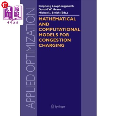 海外直订Mathematical and Computational Models for Congestion Charging 拥挤收费的数学模型和计算模型