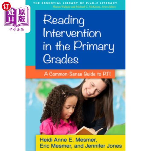 海外直订Reading Intervention in the Primary Grades: A Common-Sense Guide to RTI 小学年级的阅读干预:RTI的常识指南