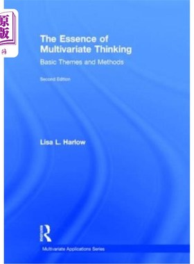 海外直订The Essence of Multivariate Thinking: Basic Themes and Methods 多元思维的本质:基本主题与方法