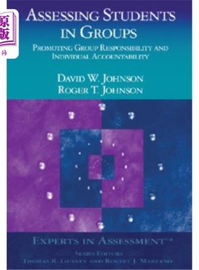 海外直订Assessing Students in Groups: Promoting Group Responsibility and Individual Acco 小组评估学生：促进小组责任和个