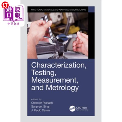 海外直订Characterization, Testing, Measurement, and Metrology 表征，测试，测量和计量