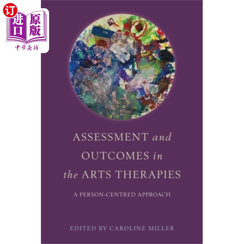 海外直订医药图书Assessment and Outcomes in the Arts Therapies 艺术疗法的评估与结果