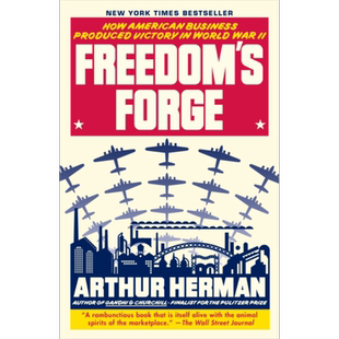 预售 拼实业 美国是怎样赢得二战的 英文原版 豆瓣高分 Freedoms Forge Arthur Herman【中商原版】