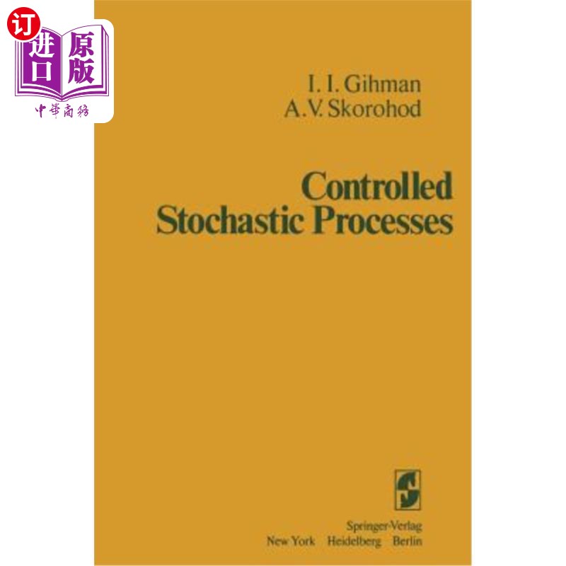 海外直订Controlled Stochastic Processes 控制的随机过程