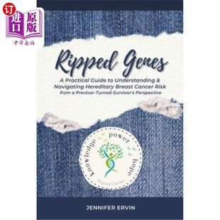 Genes 海外直订医药图书Ripped Navigating 撕裂 Practical Breast 基因：从幸存 Guide Hereditary Understanding
