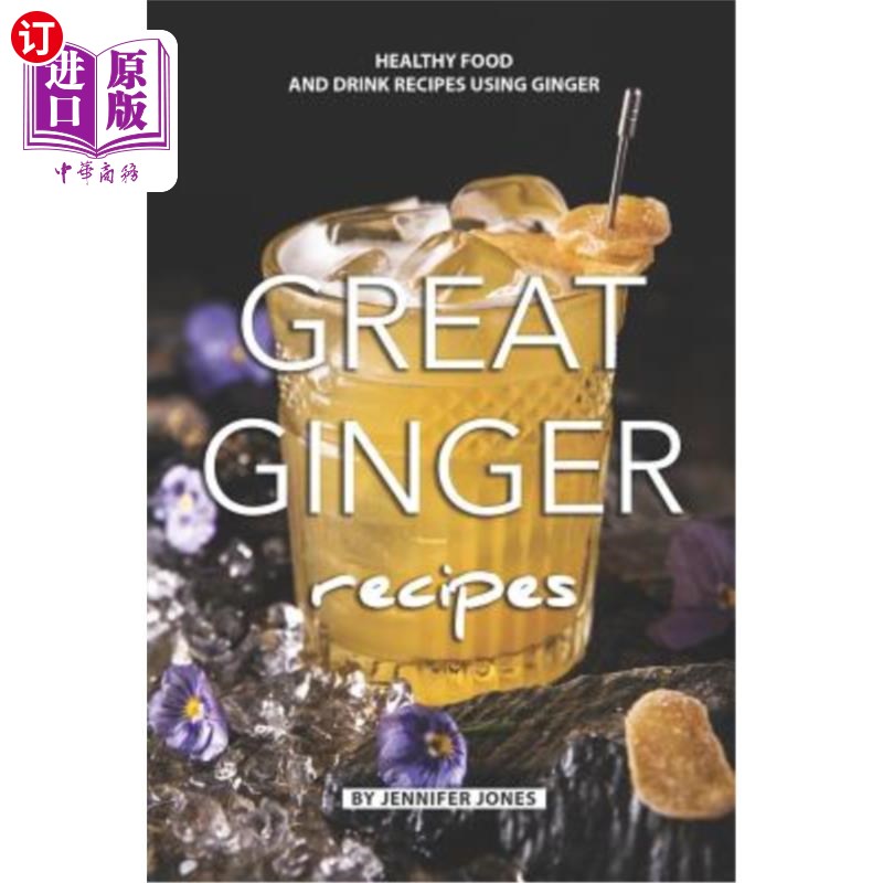 【中商海外直订】great ginger recipes: healthy food and drink rec