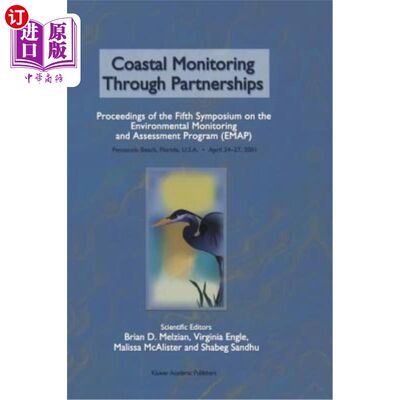 海外直订Coastal Monitoring Through Partnerships: Proceedings of the Fifth Symposium on t 通过伙伴关系进行海岸监测：