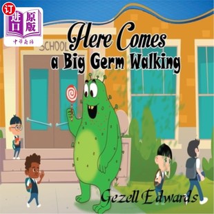 and walking germ 海外直订Here Children Germs Handwashing About big Book 儿童读 这是一本关于细菌和洗手 comes