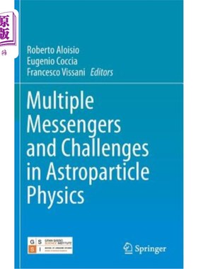 海外直订Multiple Messengers and Challenges in Astroparticle Physics 天体粒子物理中的多重信使与挑战