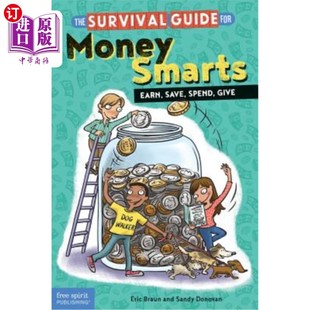 赚 Guide Smarts Money 海外直订The Save 生存指南 存 金钱智慧 for Give Spend 给 花 Earn Survival