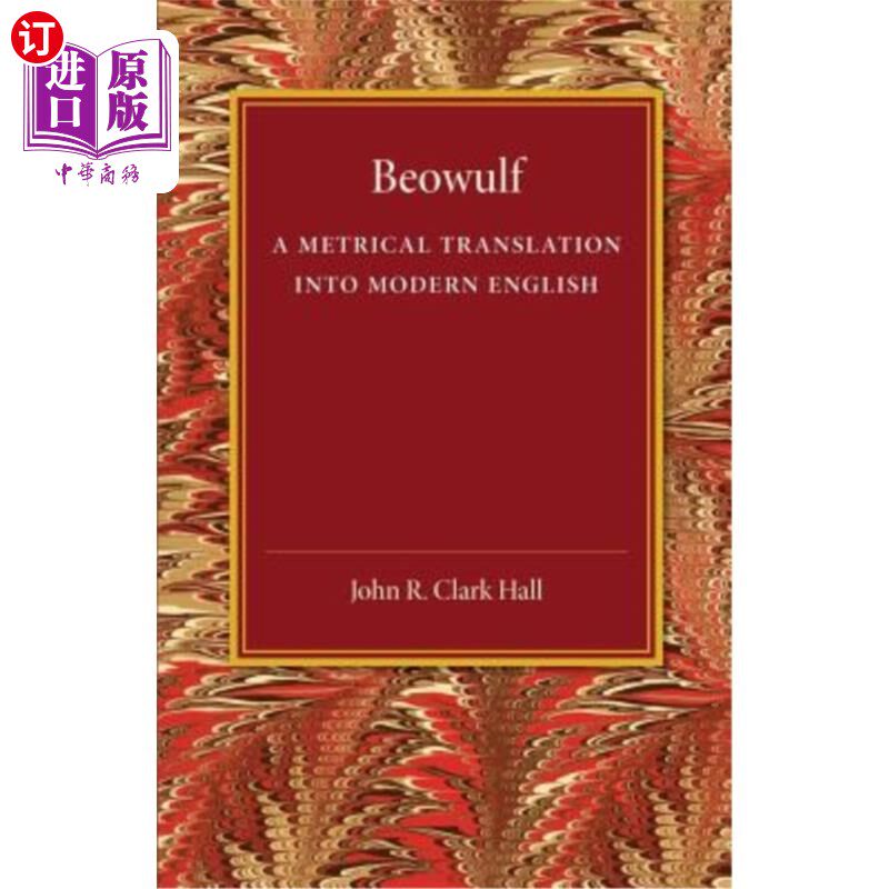 海外直订Beowulf: A Metrical Translation Into Modern English 贝奥武夫：现代英语的格律翻译