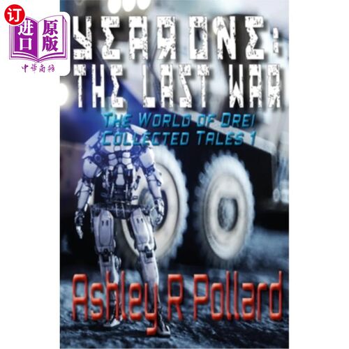 海外直订Year One: The Last War: Military science fiction set in a world of artificial su 《第一年:终末的战争》:军事