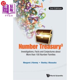 海外直订Number Treasury 3: Investigations, Facts and Conjectures about More Than 100 Num 第三册：关于100多个数字家庭