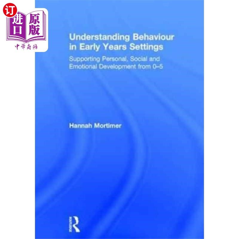 海外直订Understanding Behaviour in Early Years Settings 理解早期环境中的行为