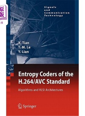 海外直订Entropy Coders of the H.264/Avc Standard: Algorithms and VLSI Architectures H.264/Avc标准的熵编码器:算法和