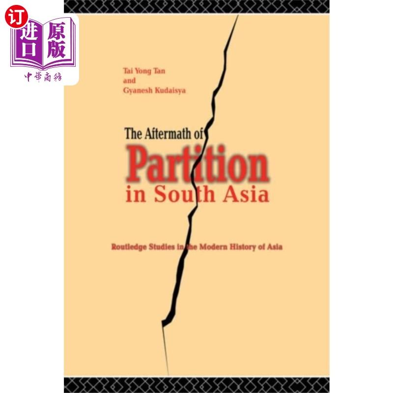 海外直订Aftermath of Partition in South Asia 南亚分治的后果