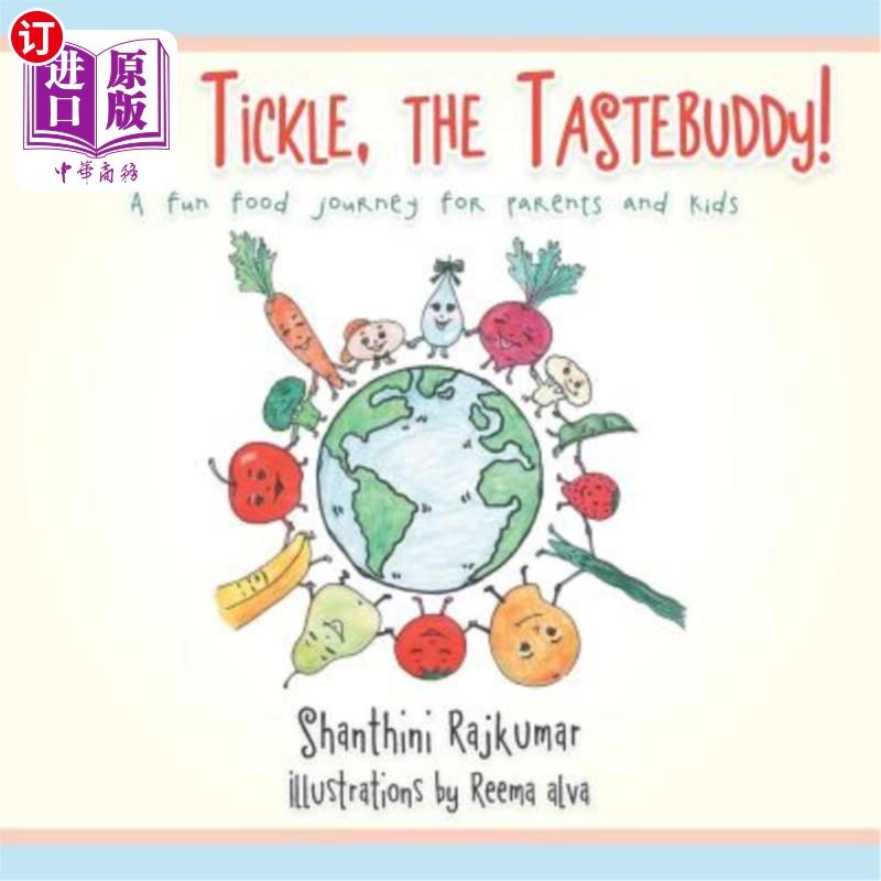 海外直订Meet Tickle, the TasteBuddy!: A fun food journey for parents and kids 来见见Tickle, taste - bu