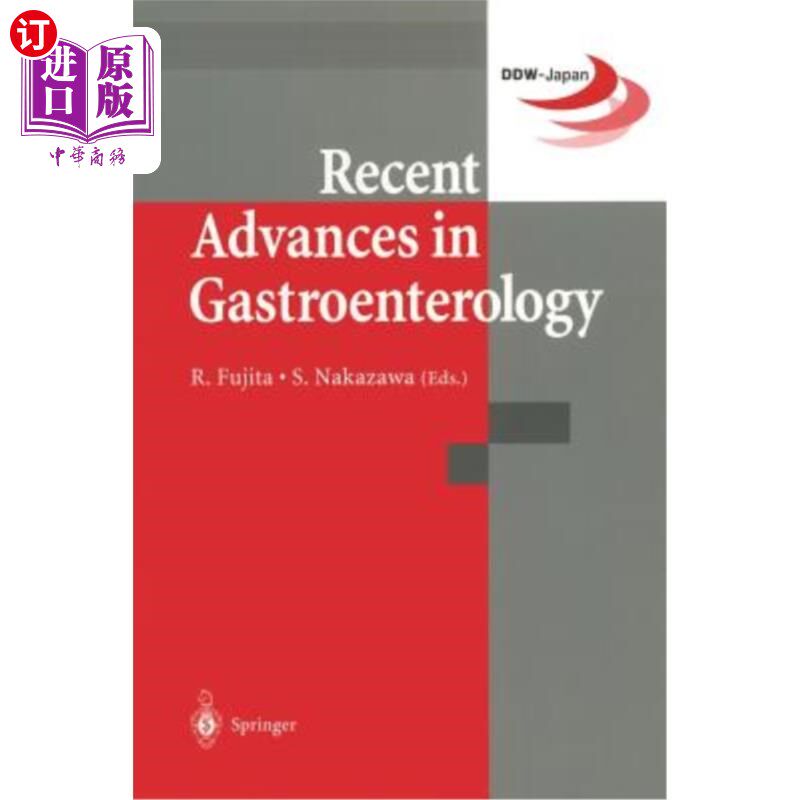 海外直订医药图书Recent Advances in Gastroenterology: Proceedings of Digestive Disease Week-Japan 消化病学的最新进展