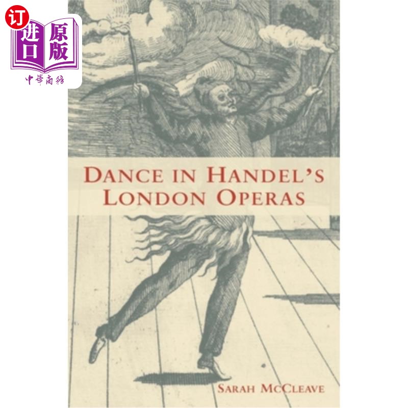 海外直订Dance in Handel's London Operas 在亨德尔的伦敦歌剧中起舞