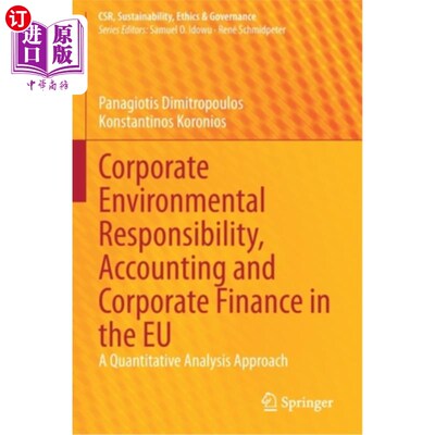 海外直订Corporate Environmental Responsibility, Accounting and Corporate Finance in the  欧盟的企业环境责任、会计和企业